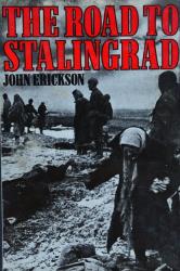 Billede af bogen The Road to Stalingrad - Stalin’s War with Germany -Volume 1