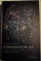 Billede af bogen Civilisation 2.0 - Miljø, fællesskab og verdensbillede i linkenes tidsalder