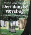 Billede af bogen Den danske vævebog : 125 opskrifter for bolig og beklædning