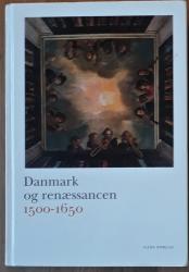 Billede af bogen Danmark og renæssancen 1500 - 1650