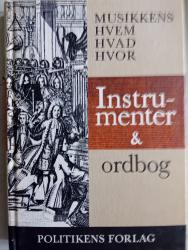 Billede af bogen Musikkens hvem hvad hvor. Instrumenter & ordbog.