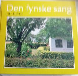 Billede af bogen Den fynske sang. 117 udvalgte fynske sange. Billede af bogen Den fynske sang. 117 udvalgte fynske sange.