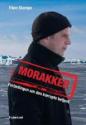 Billede af bogen Morakker : fortællingen om den korrupte betjent