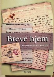 Billede af bogen Breve hjem - fra danske udvandrere 1850-1950