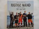 Billede af bogen RIGTIGE MÆND - Det nye hold