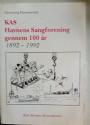 Billede af bogen   KAS Havnens Sangforening gennem 100 år 1892 - 1992