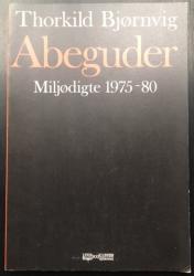 Billede af bogen Abeguder, miljødigte 1975-1980