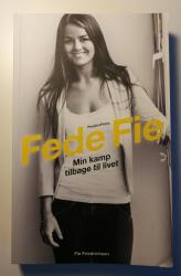 Billede af bogen Fede Fie - Min kamp tilbage til livet