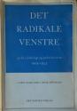 Billede af bogen Det Radikale Venstre - 50 års folkeligt og politisk virke 1905 -1955
