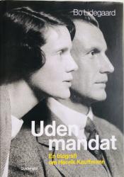 Billede af bogen Uden mandat - En biografi om Henrik Kauffmann