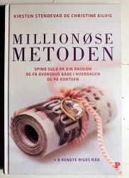 Billede af bogen Millionøsemetoden. Spind guld på din passion og få overskud både i hverdagen og på kontoen