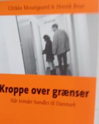 Billede af bogen Kroppe over grænser - når kvinder handles til Danmark