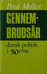 Billede af bogen Gennembrudsår - Dansk politik i 50’erne