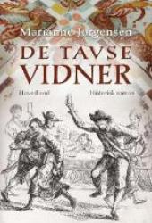 Billede af bogen De tavse vidner : historisk roman