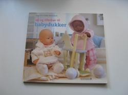 Billede af bogen Babydukker.   Tøj og tilbehør.