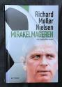 Billede af bogen Mirakelmageren - Richard Møller Nielsen