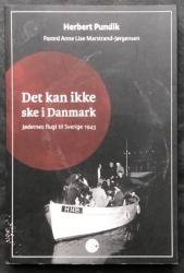 Billede af bogen Det kan ikke ske i Danmark - jødernes flugt til Sverige 1943