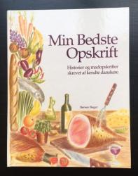 Billede af bogen Min bedste opskrift, historier og madopskrifter skrevet af kendte danskere.