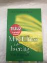 Billede af bogen Mindfullness i din hverdag. Vejen til nærvær. Med øvelser på CD.