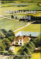 Billede af bogen Slægters gang i Vinding - Historien om en slægtsgård og et sogns udvikling Vinding ved Vejle