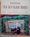 Billede af bogen  Fra det glade Århus - De gamle varieteer og morskabsteatre.