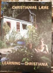 Billede af bogen  Christianias lære/Learing from Christiania.