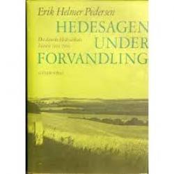 Billede af bogen Hedesagen under forvandling - Det danske Hedeselskabs historie 1914-1966