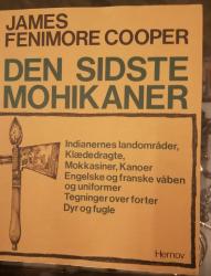 Billede af bogen Den sidste mohikaner. Indianernes landområder, klædedragte, mokkasiner engelske og franske våben og uniformer