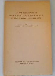 Billede af bogen Om de germanske folks kendskab til fransk sprog i middelalderen