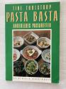 Billede af bogen Pasta basta anderledes pastaretter