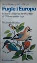 Billede af bogen Fugle i Europa - En felthåndbog med farvetegninger af 530 europæiske fugle