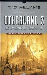Billede af bogen Otherland 3 - De gyldne skyggers by