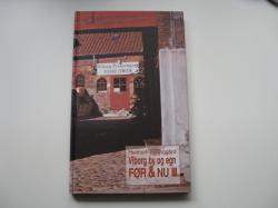 Billede af bogen Viborg by og egn    FØR & NU   Bind lll