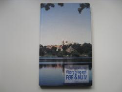 Billede af bogen Viborg by og egn   FØR & NU   Bind lV