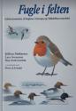 Billede af bogen Fugle i felten - Feltbestemmelse af fuglene i Europa og Middelhavsområdet