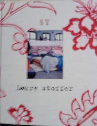 Billede af bogen Sy Lækre stoffer Billede af bogen Sy Lækre stoffer