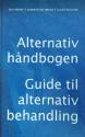 Billede af bogen Alternativhåndbogen - Guide til alternativ behandling
