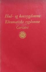 Billede af bogen Hud-og kønssygdomme - Rheumatiske sygdomme - Geriatri: Lærebog for sygeplejeelever