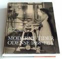 Billede af bogen Moderne tider - Odense 1868-1914