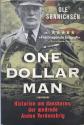 Billede af bogen One Dollar Man - Historien om danskeren, der ændrede Anden Verdenskrig