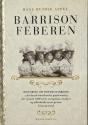 Billede af bogen Barrison feberen - Historien om Sisters Barrison - det dansk-amerikanske popfænomen, der rystede 1890´ernes europæiske storbyer og udfordrede synet på køn, krop og moral
