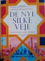 Billede af bogen De nye silkeveje. Mod en anden verdensorden