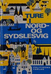 Billede af bogen Ture i Nord - og Sydslesvig