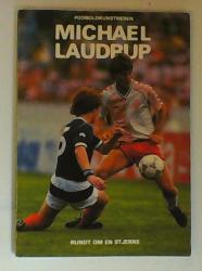 Billede af bogen Rundt om en stjerne - Fodboldkunstneren Michael Laudrup