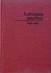 Billede af bogen Lademanns naturfører-Fugle-atlas