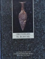 Billede af bogen Gyldendal og Politikens Danmarkshistorie - Bind 1: I begyndelsen til år 200 f.Kr.