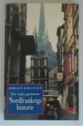 Billede af bogen En rejse gennem Nordfrankrigs historie