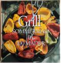 Billede af bogen Grill - Sommermad på 100 måder