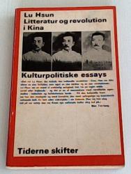 Billede af bogen Litteratur og revolution i Kina - Kulturpolitiske essays