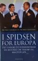 Billede af bogen I spidsen for Europa - Det Danske EU-Formandskab - En historie om triumf og magtopgør